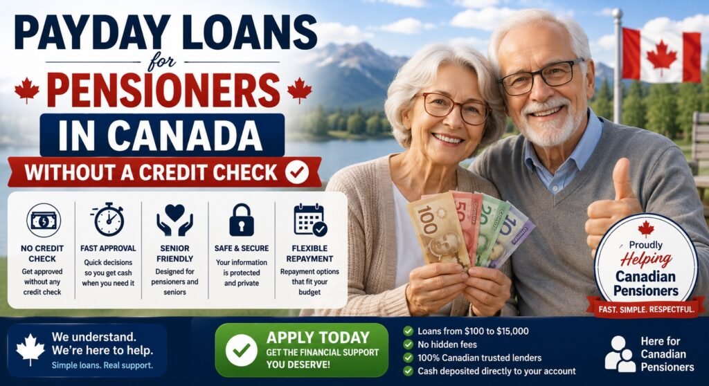 Payday Loans for Pensioners in Canada Without a Credit Check